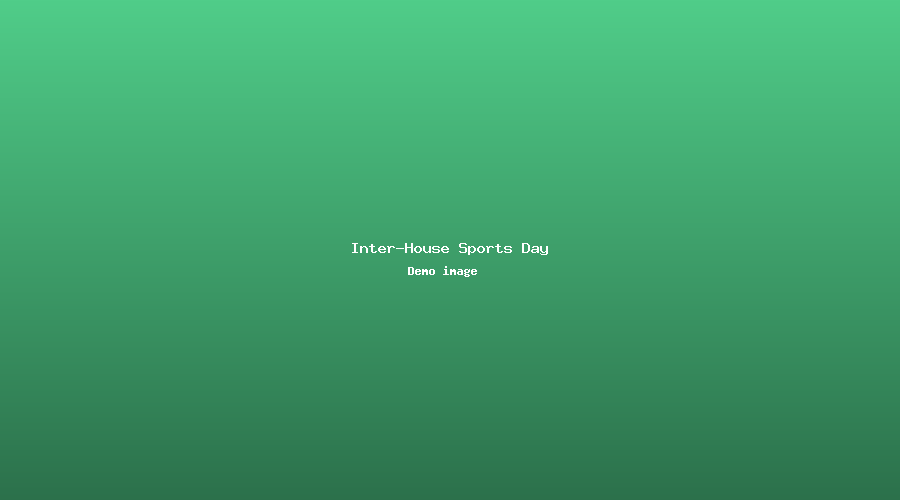 Inter-House Sports Festival